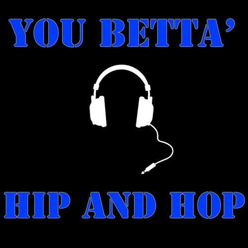 Various Artists-You Betta' Hip and Hop