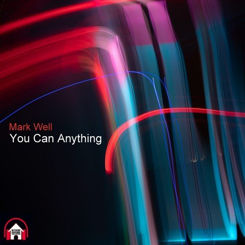 Mark Well, Moratto, K 77-You Can Anything