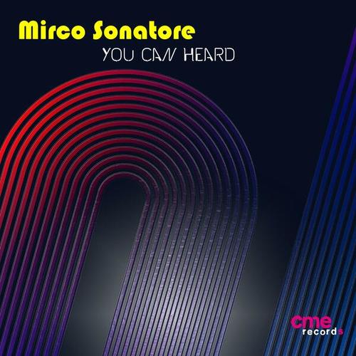 Mirco Sonatore-You Can Heard