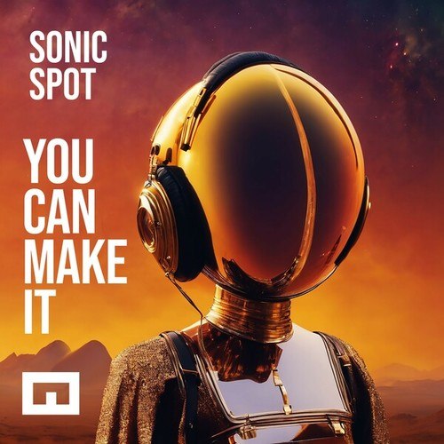 SonicSpot, Gabriel Robella-You Can Make It
