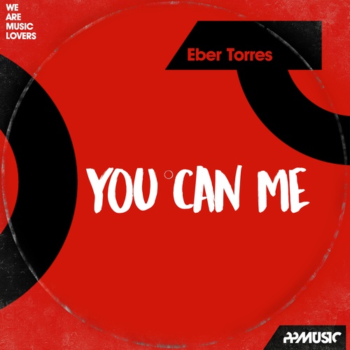 Eber Torres-You Can Me