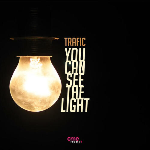 Trafic-You Can See the Light