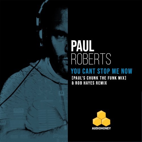 Paul Roberts, Rob Hayes-You Can't Stop Me Now