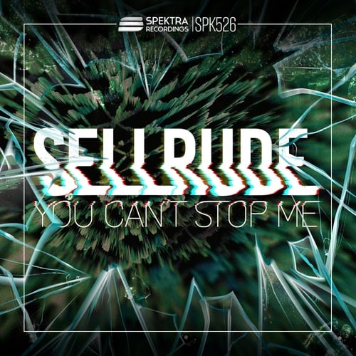 SellRude-You Can't Stop Me