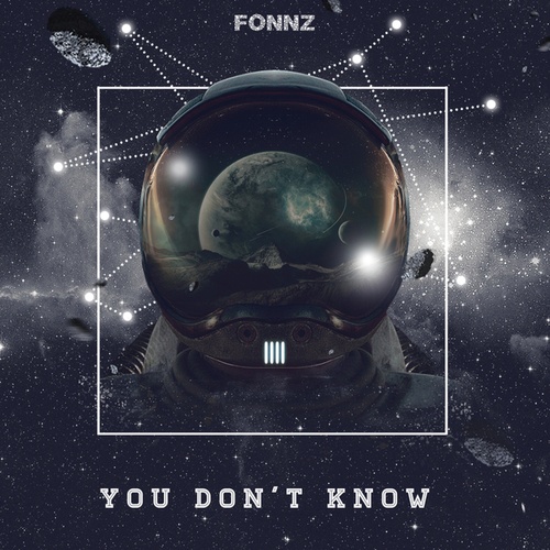 Fonnz-You Don't Know