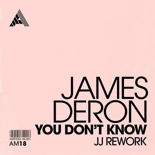 James Deron, Junior Jack-You Don't Know