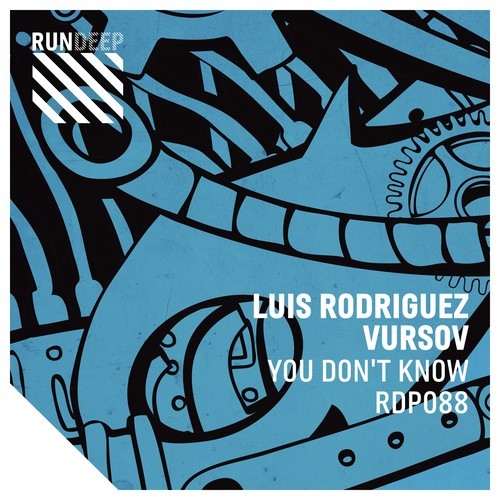 Luis Rodriguez, Vursov-You Don't Know