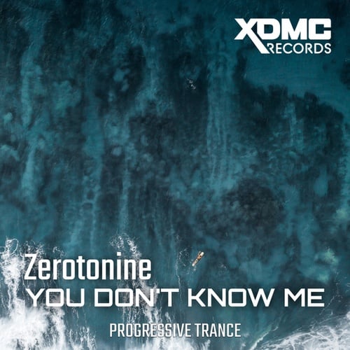 Zerotonine-You don't know me
