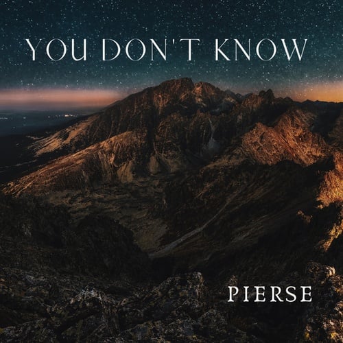 Pierse-You Don't Know