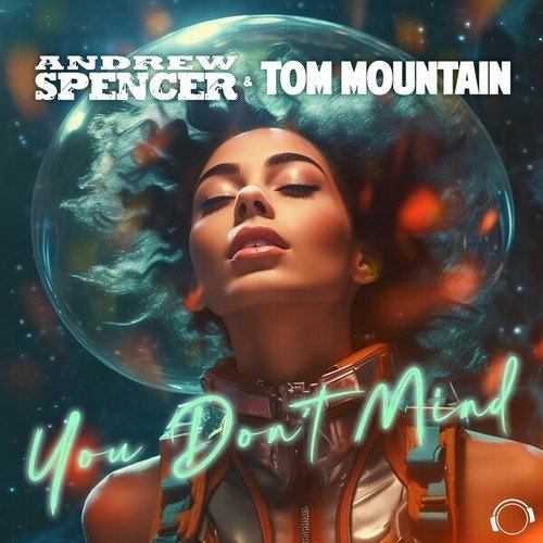Andrew Spencer, Tom Mountain-You Don't Mind