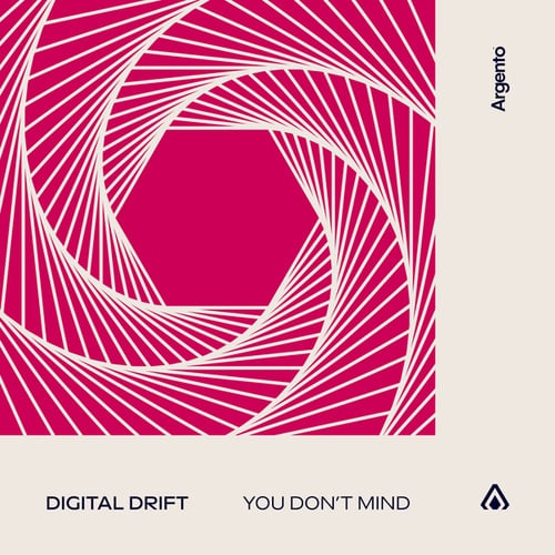 Digital Drift-You Don’t Mind