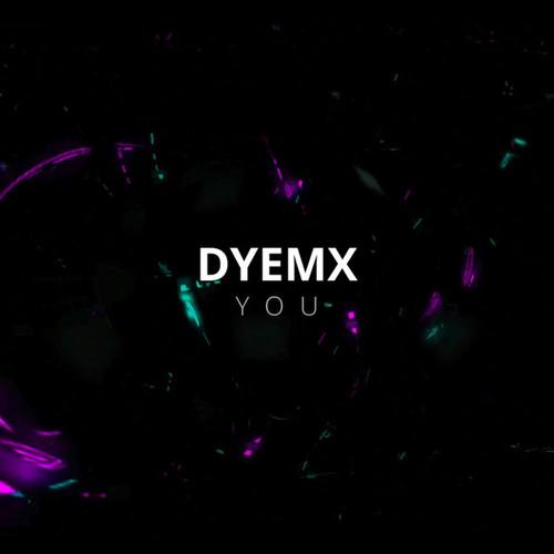 DYEMX-you