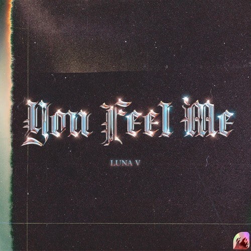Luna V-You Feel Me