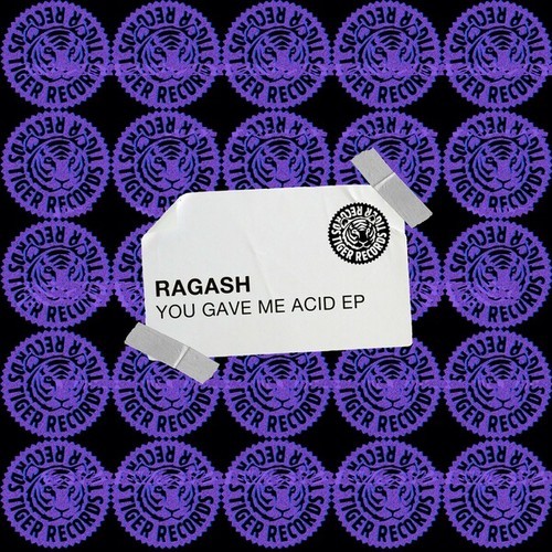Ragash-You Gave Me Acid EP