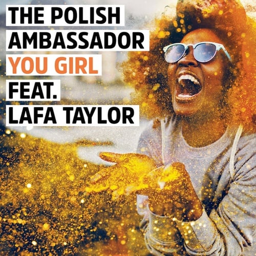The Polish Ambassador, Lafa Taylor-You Girl
