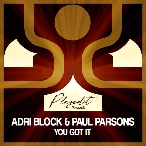 Paul Parsons, Adri Block-You Got It