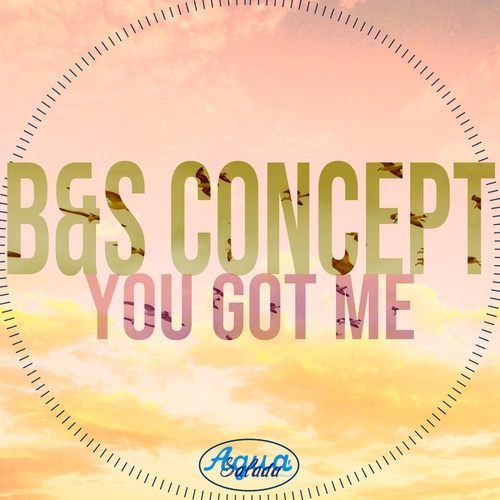 B&S Concept, Chanknous-You Got Me