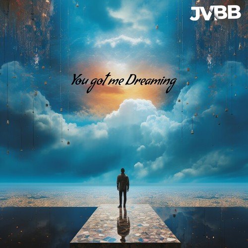 JVBB-You Got Me Dreaming