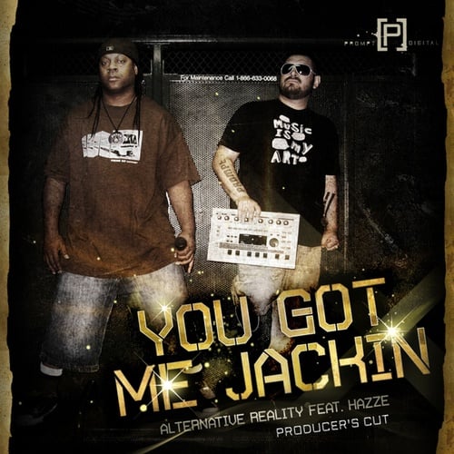 Alternative Reality, DJ Hazze-You Got Me Jackin'