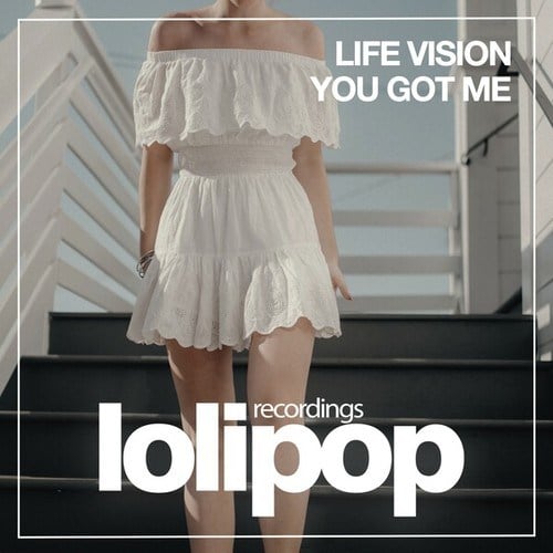 Life Vision-You Got Me