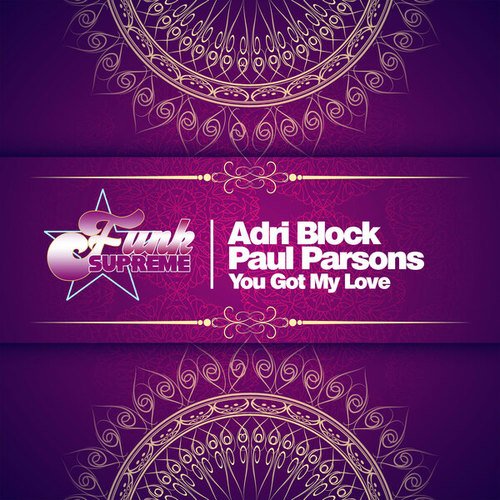Adri Block, Paul Parsons-You Got My Love