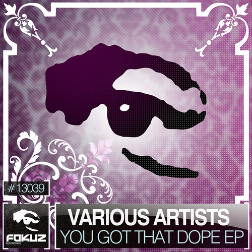 Maceo, The Cracks, Intelligent Manners, Dynamic, Presents, Soligen-You Got That Dope EP