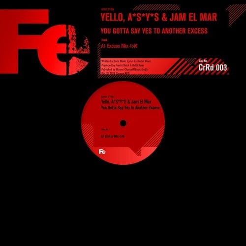 Yello, A*S*Y*S, Jam El Mar-You Gotta Say Yes to Another Excess (Excess Mix)