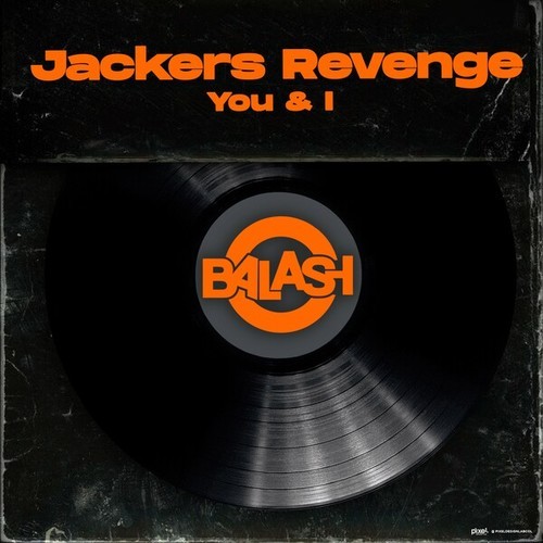 Jackers Revenge-You & I