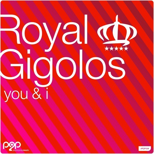 Royal DJs-You & I