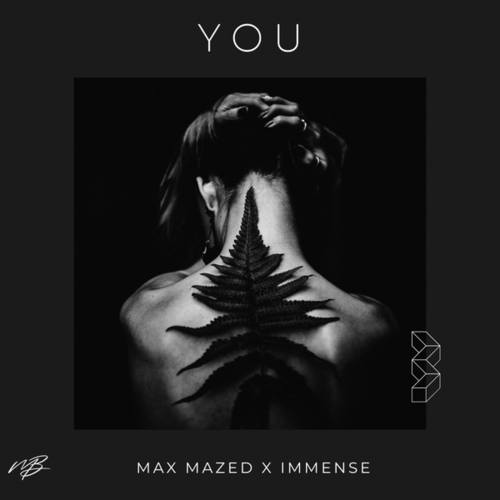MAZED, IMMENSE-You
