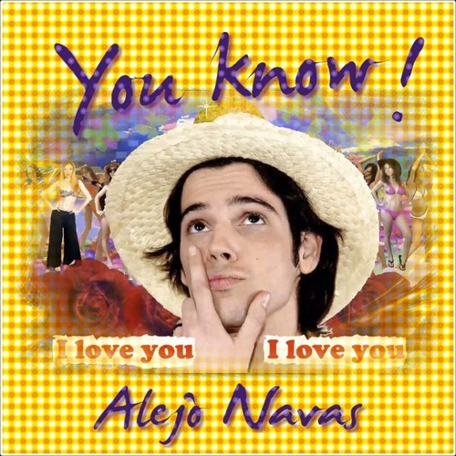 Alejo Navas-You Know