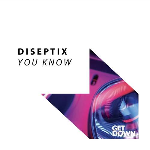 Diseptix-You Know
