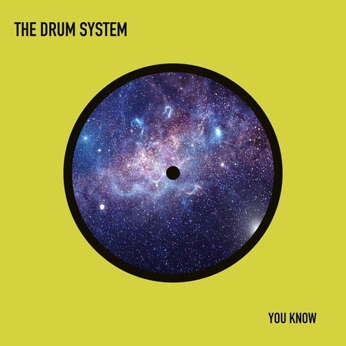 The Drum System-You Know (Extended Mix)