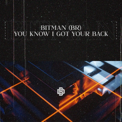 BitMan (Br)-You Know I Got Your Back
