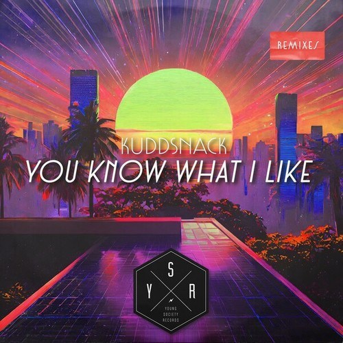 You Know What I Like (Remixes)