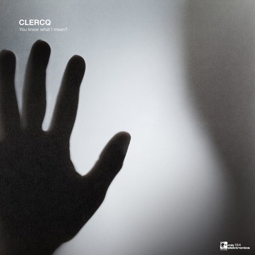 Clercq-You Know What I Mean?