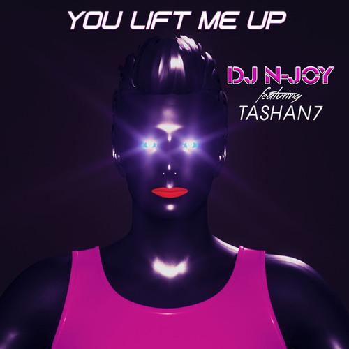 DJ N-JOY, Tashan7-You Lift Me Up