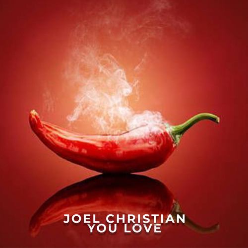 Joel Christian-You Love