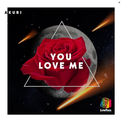 AKURI-You Love Me