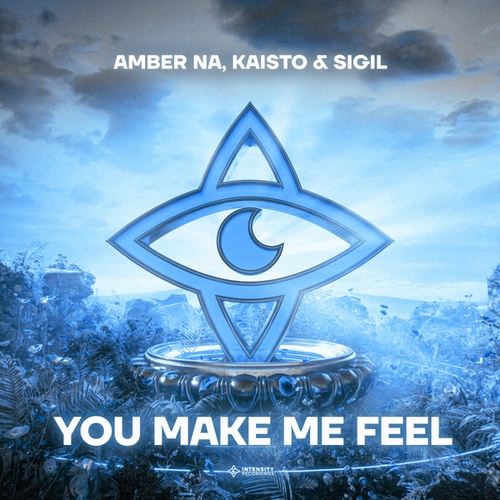 Amber Na, KAISTO, SIGIL-You Make Me Feel