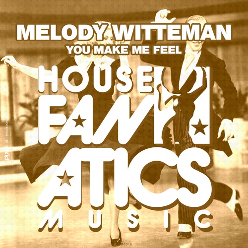 Melody Witteman-You Make Me Feel