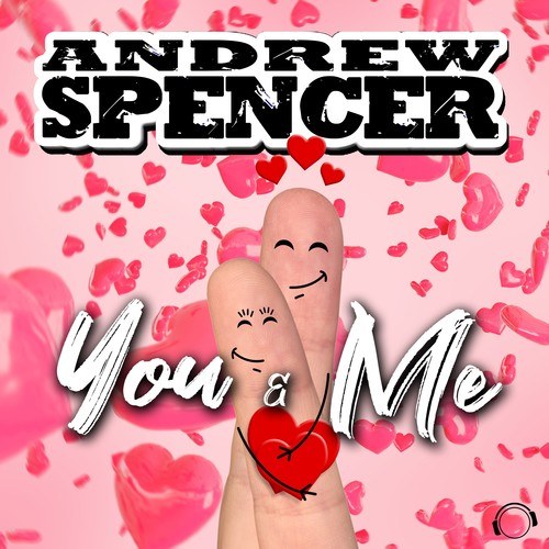 Andrew Spencer-You & Me