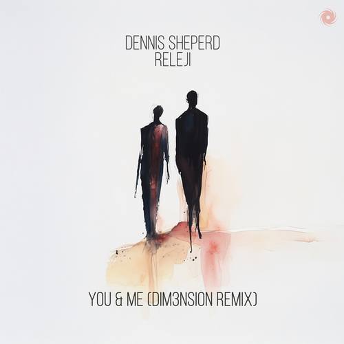 Dennis Sheperd, RELEJI, Dim3nsion-You & Me