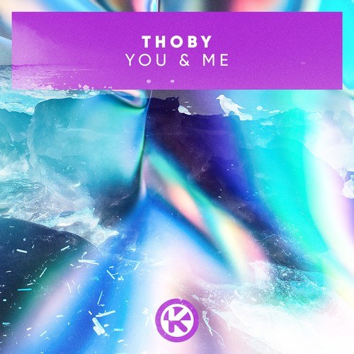 Thoby-You & Me