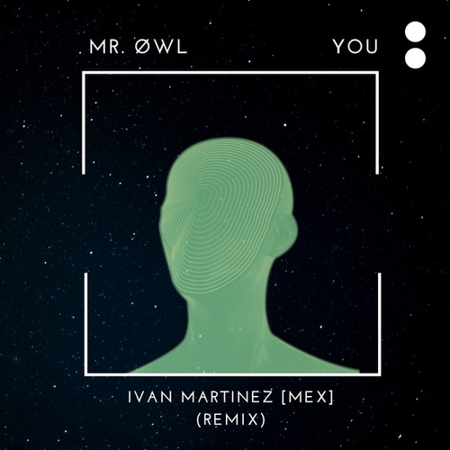 Mr. Øwl, Ivan Martinez (MEX)-You