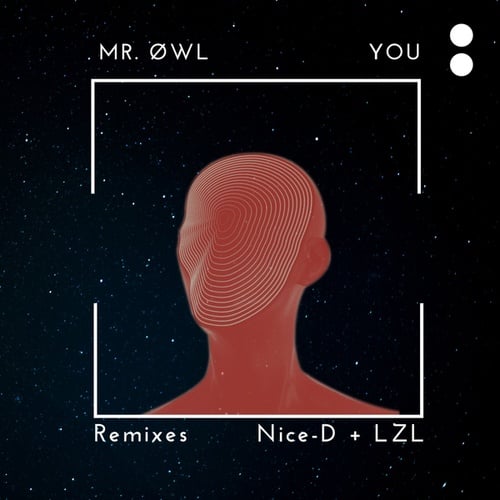 Mr. Øwl, Nice-D, LZL-You