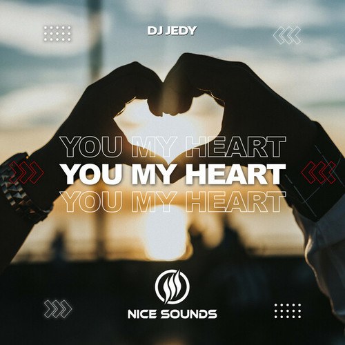DJ JEDY-You My Heart