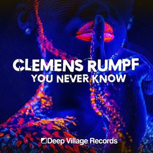 Clemens Rumpf-You Never Know (Extended Club Mix)