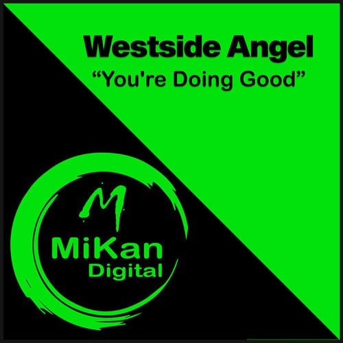 Westside Angel-You're Doing Good