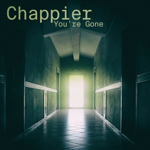 Chappier-You're Gone
